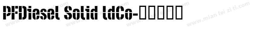 PFDiesel Solid ldCo字体转换